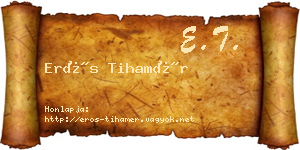 Erős Tihamér névjegykártya